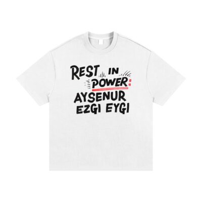 REST IN POWER AYSENUR - Heavyweight Cotton T-Shirt