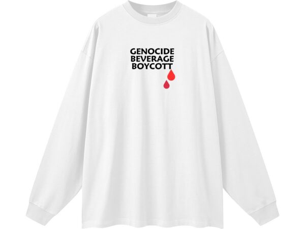 GENOCIDE BEVERAGE BOYCOTT - Long Sleeve T-Shirt