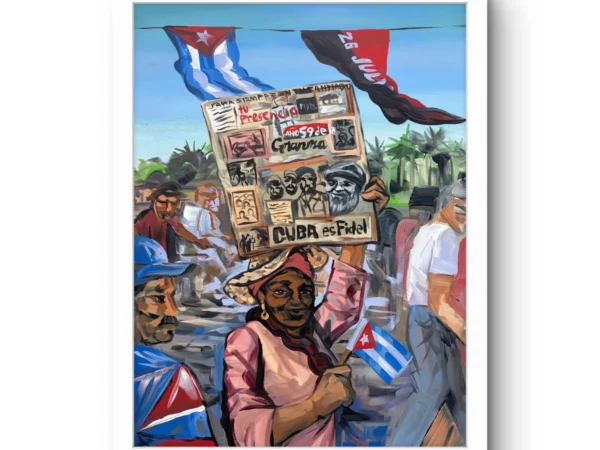 Cuba es Fidel fine art print by Caleb Wassell: a woman carrying a Cuba es Fidel sign through a crowd with Cuban flags, shown framed.