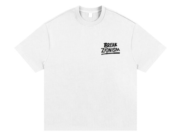 BREAK ZIONISM - Heavyweight Cotton T-Shirt